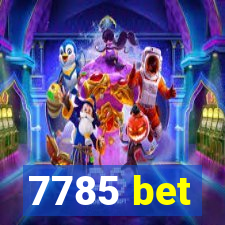 7785 bet